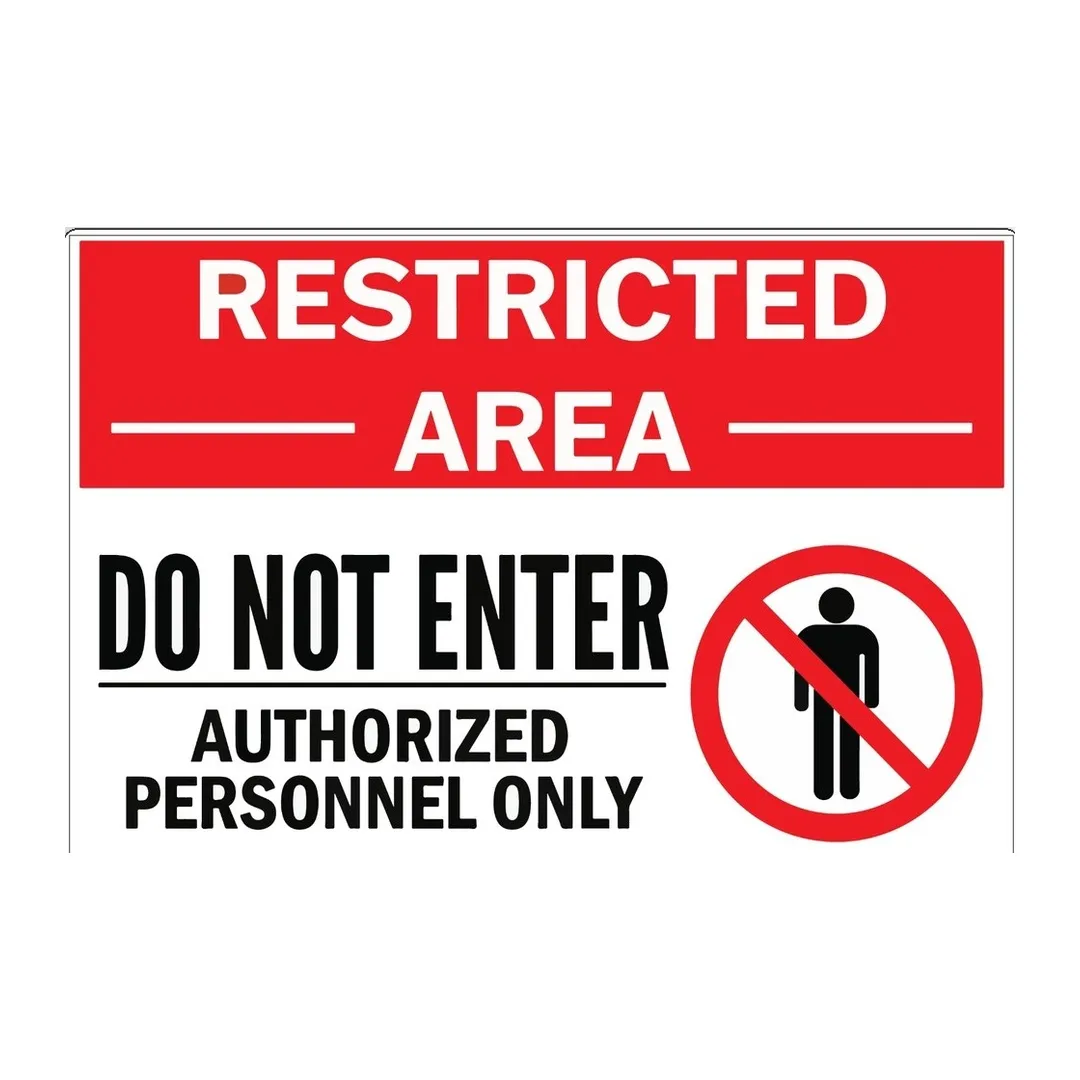 Restricted Area Sign