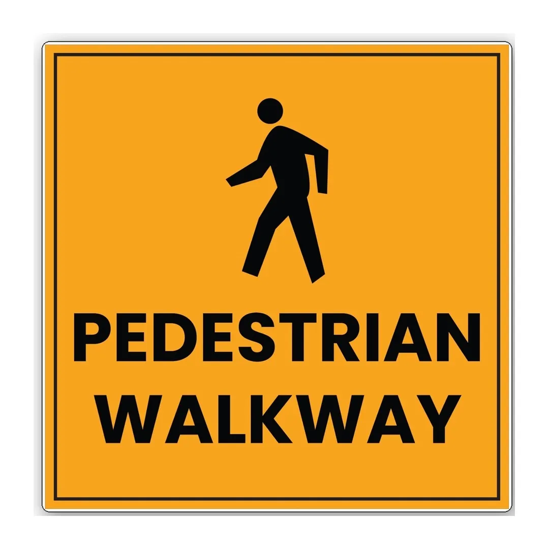 Pedestrian Walkway Sign