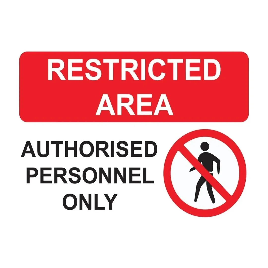 Authorised Personnel Only Sign