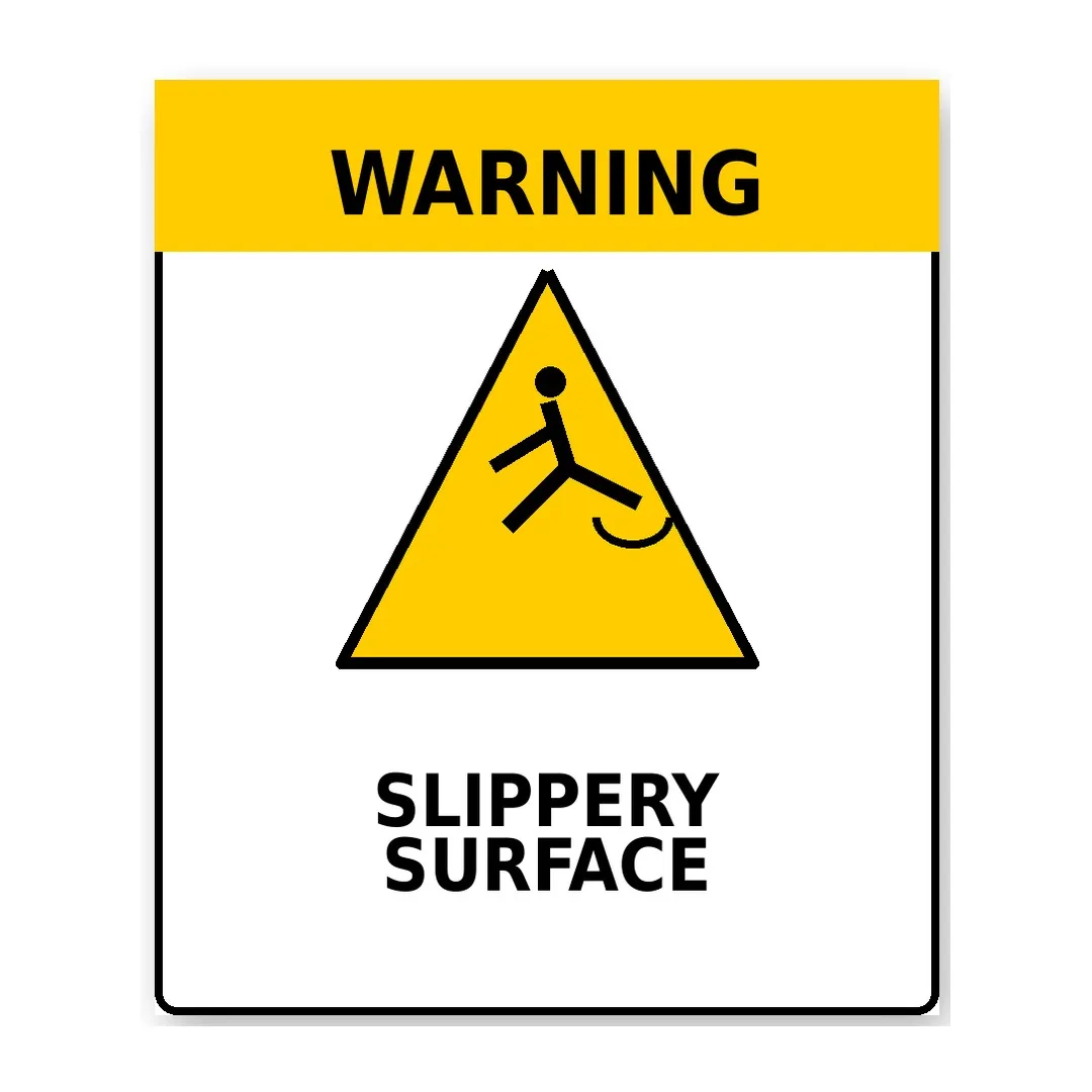 Slippery Surface Sign