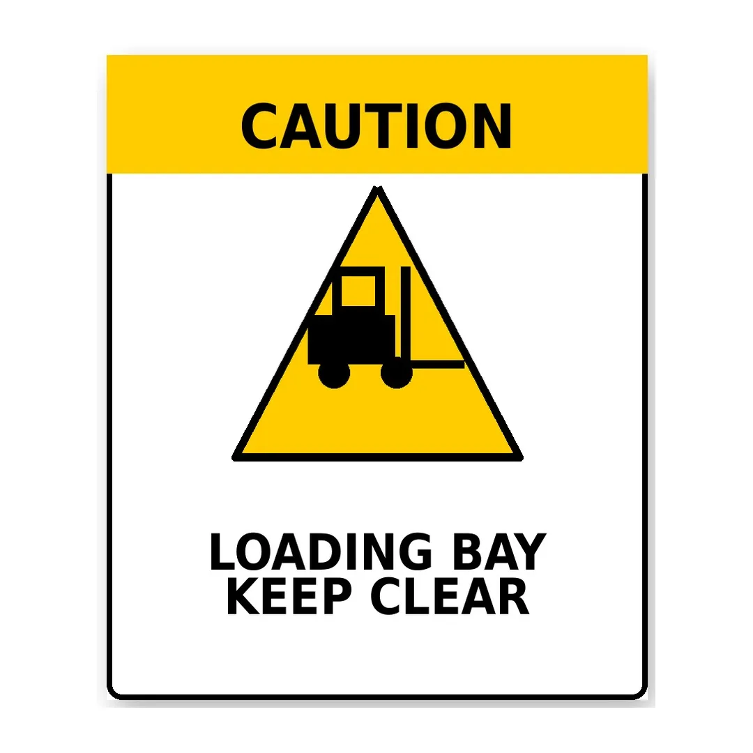 Loading Bay Sign