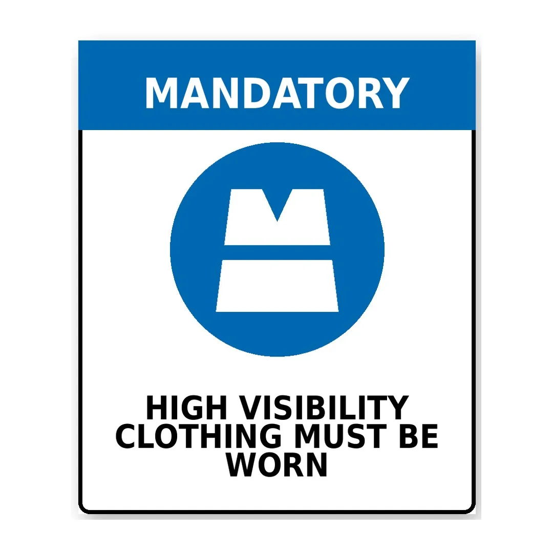 High Visibility Clothing Sign