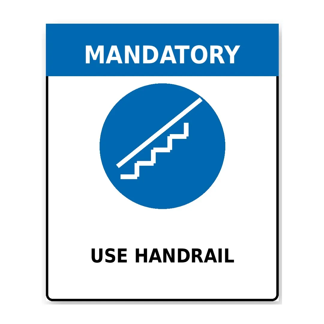 Use Handrail Sign