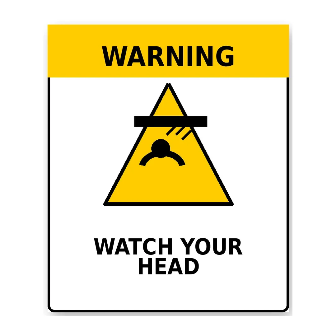 Watch Your Head Sign